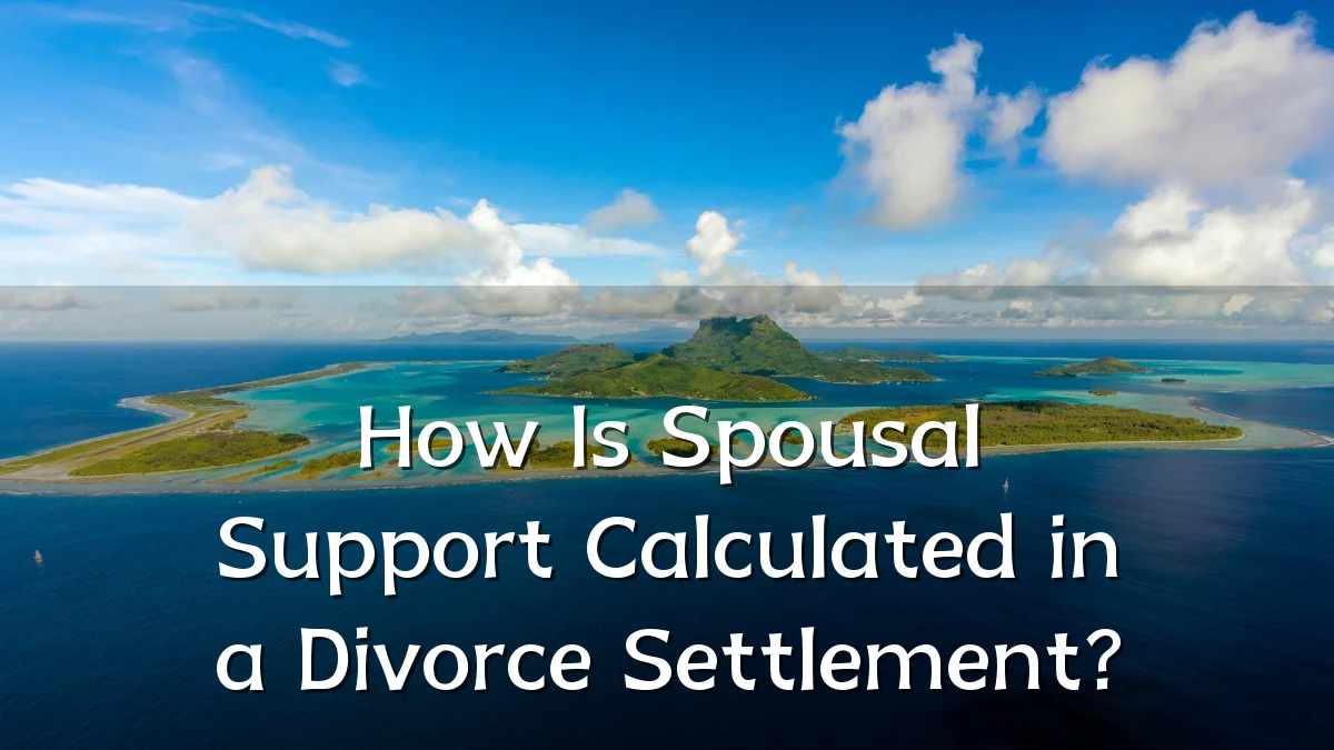 How Is Spousal Support Calculated in a Divorce Settlement?