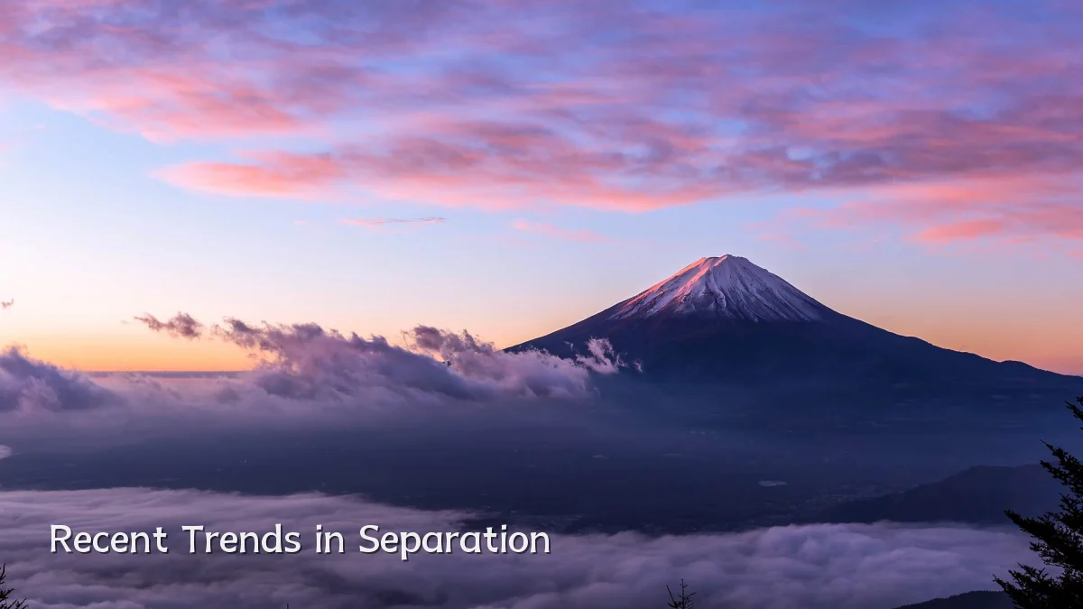 Recent Trends in Separation